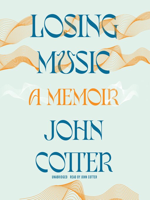Title details for Losing Music by John Cotter - Available